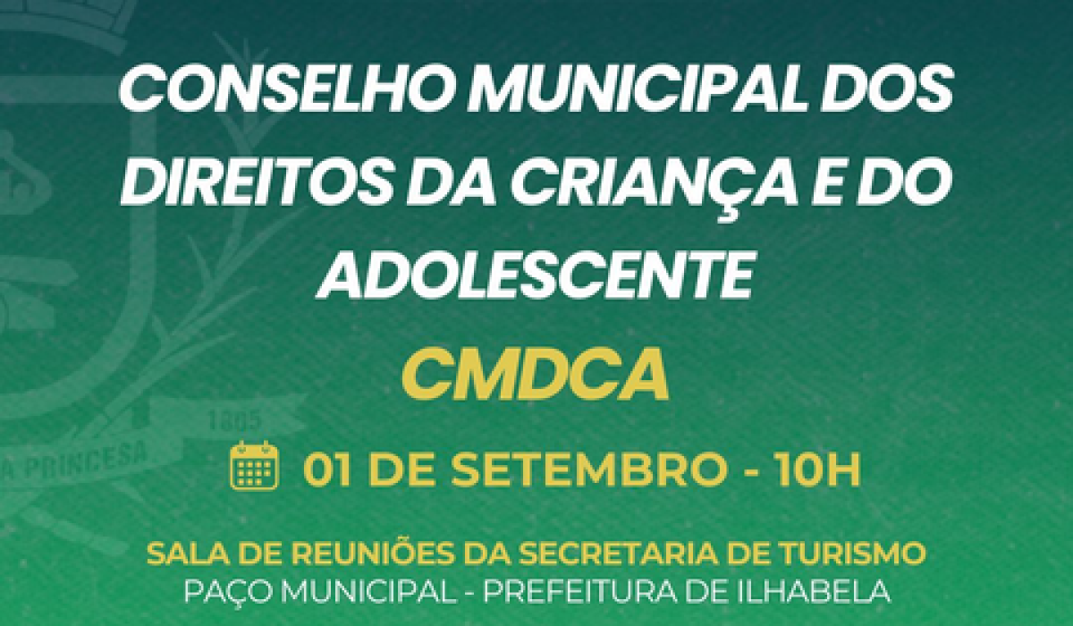 Conselho Municipal dos Direitos da Criança e do Adolescente (CMDCA) realiza reunião ordinária na segun