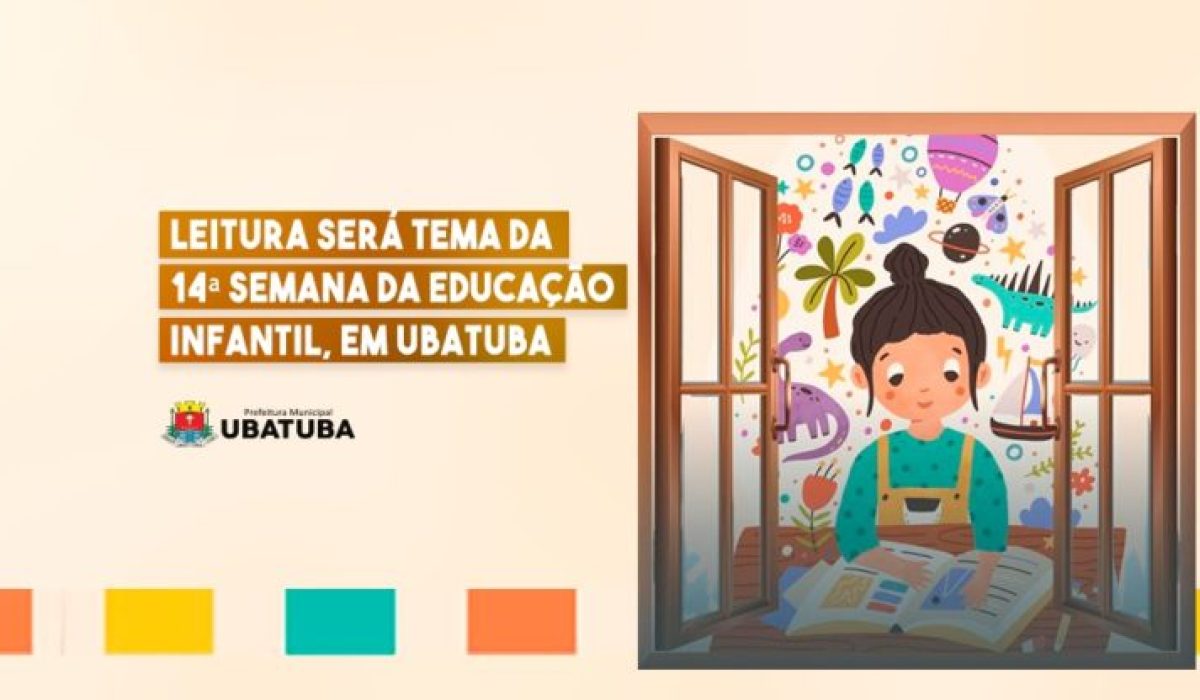 Leitura será tema da 14ª Semana da Educação Infantil, em Ubatuba