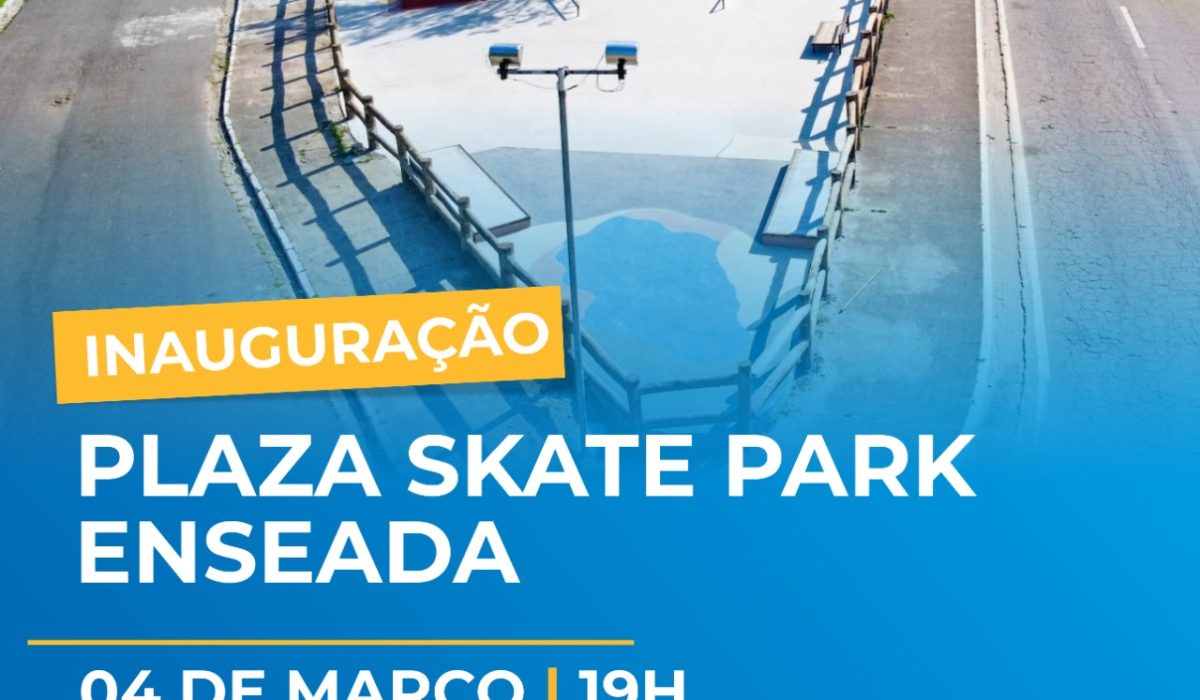 Plaza Skate Park Enseada - Inauguração