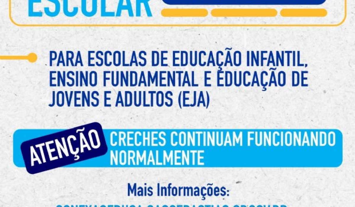 Prefeitura anuncia inicio do recesso escolar no município